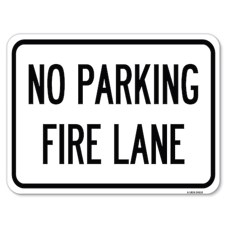 Signmission Pavement Stencil No Parking Fire Lane Heavy-Gauge Alum Rust Proof Parking, 18" x 24", A-1824-24610 A-1824-24610